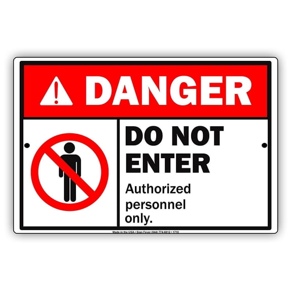 Danger Do Not Enter Authorized Personnel Only With Graphic Restriction Alert Caution Warning Notice Aluminum Metal Sign 8"x12" Plate