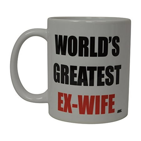 Best Funny Coffee Mug World's Greatest Ex-Wife Wife Novelty Cup Wives Great Gift Idea For Mom Mothers Day Mom Grandma Spouse Bride Lover Or Parent