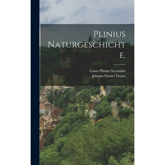 Plinius Naturgeschichte. (Hardcover)