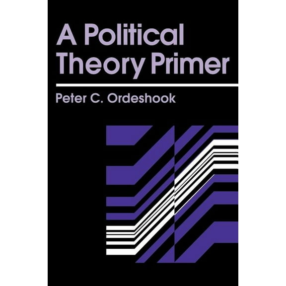A Political Theory Primer, (Paperback)