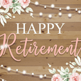 thumbnail image 4 of Floral Theme Retirement Banner Pink Happy Retirement Banner String Lights Wood Background Party Banner for Retirement Party Office Celebration Photo Shoot, 4 of 8