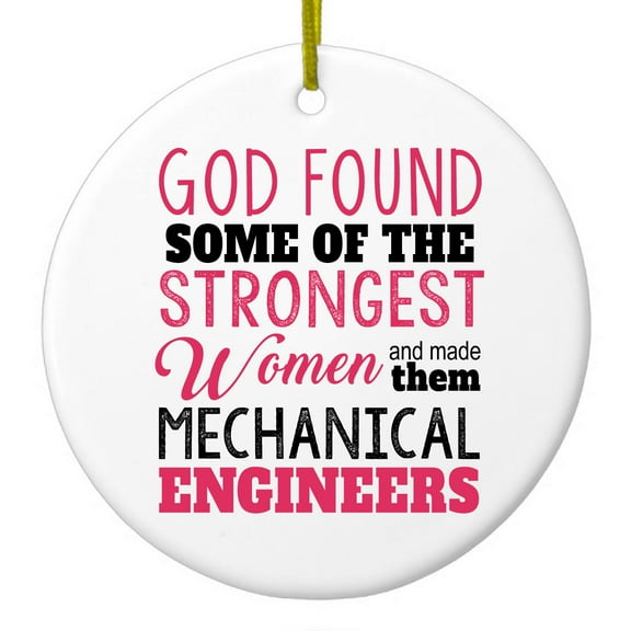 DistinctInk Hanging Ceramic Christmass Tree Ornament with Gold String - Great Gift / Present - 2 3/4 inch diameter - Strongest Women are Mechanical Engineers