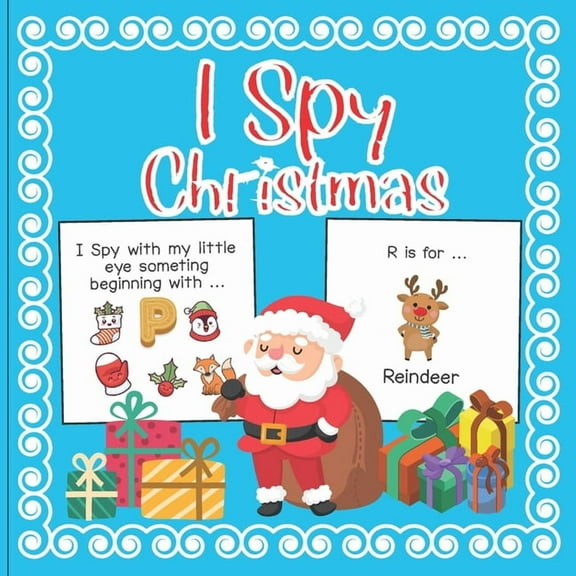 I Spy Christmas: A Fun Book For 2-7 Year Old About Winter & Christmas Great Gift For Preschoolers &Kids&Kindergarten, (Paperback)
