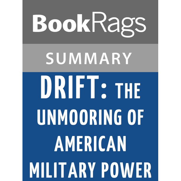 Drift The Unmooring Of American Military Power By Rachel Maddow Summary Study Guide Ebook Walmart Com Walmart Com