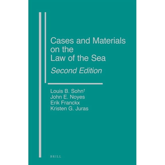 Cases and Materials on the Law of the Sea, (Hardcover)
