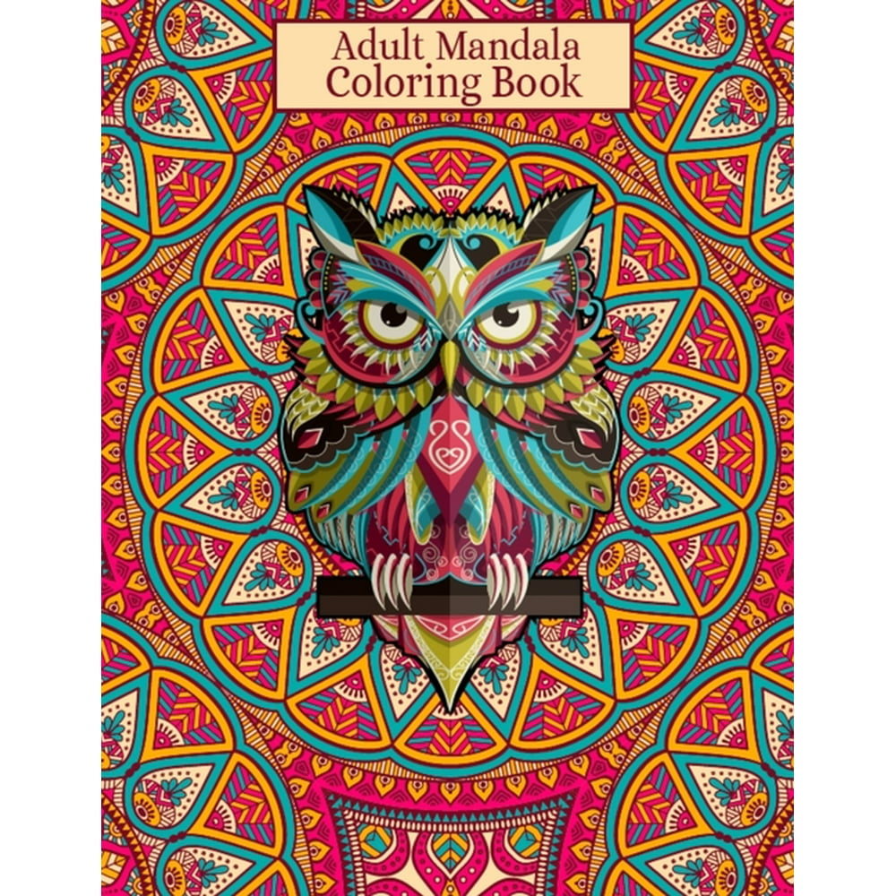 Adult Mandala Coloring Book : Great Variety and Ultimate Designs