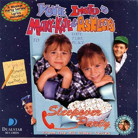 You're Invited To Mary-Kate And Ashley's Sleepover Party