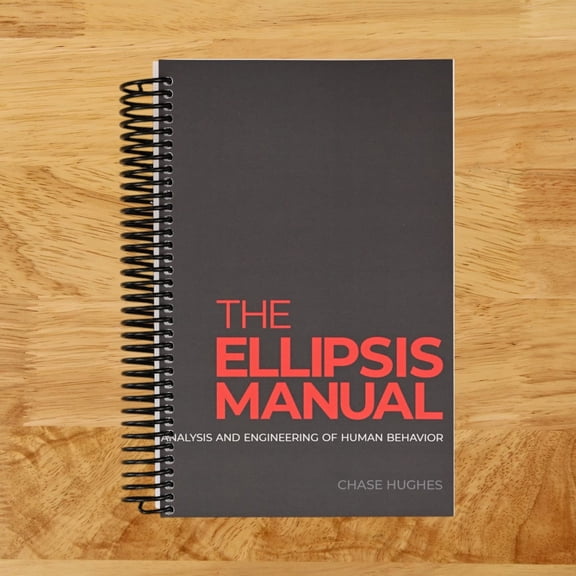 The Ellipsis Manual: analysis and engineering of human behavior (Spiral bound)