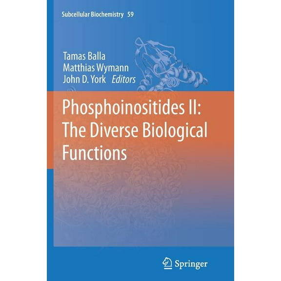 Subcellular Biochemistry Phosphoinositides II: The Diverse Biological Functions, Book 59, (Paperback)