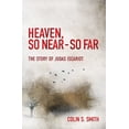 thumbnail image 2 of Pre-Owned Heaven, So Near - So Far: The Story of Judas Iscariot (Paperback) 152710091X 9781527100916, 2 of 2