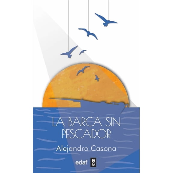 Barca Sin Pescador, La -V2*, (Paperback)
