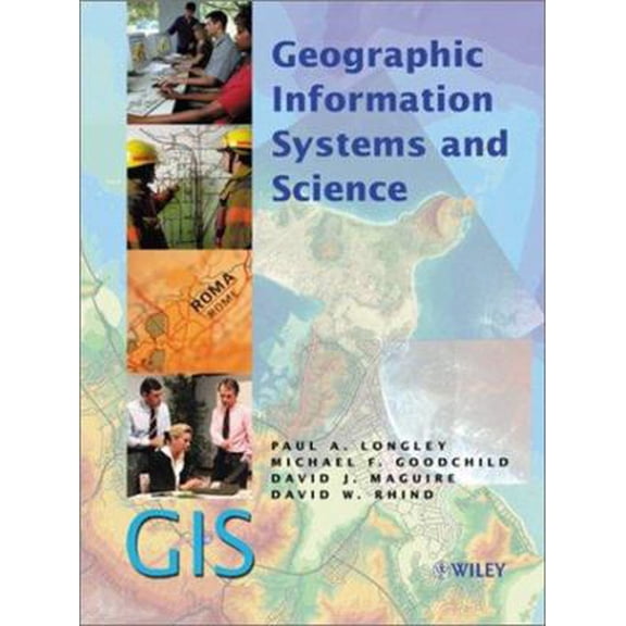 Pre-Owned Geographic Information Systems and Science Paperback