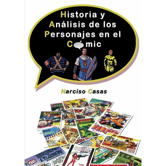 Historia y Análisis de los Personajes en el Cómic (Paperback)