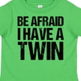 thumbnail image 4 of Inktastic Be Afraid I Have a Twin Boys or Girls Toddler T-Shirt, 4 of 5