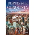 thumbnail image 1 of Después De La Conquista 3(1528-1810), 1 of 2