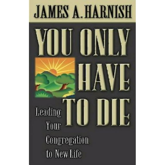 You Only Have to Die, (Paperback)