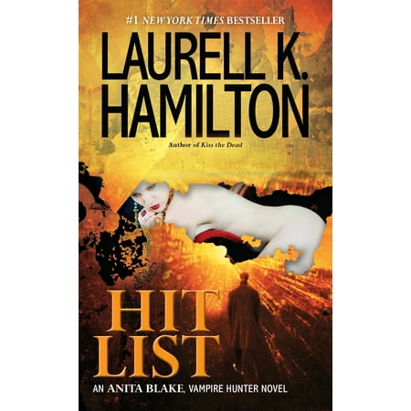 Hit List : An Anita Blake, Vampire Hunter Novel (Best Baseball Novels List)