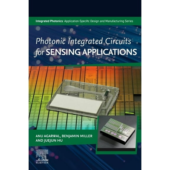 Integrated Photonics: Application-Specif Integrated Photonics for Sensing Applications, (Paperback)