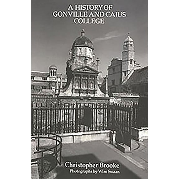 History of Gonville and Caius College, (Hardcover)