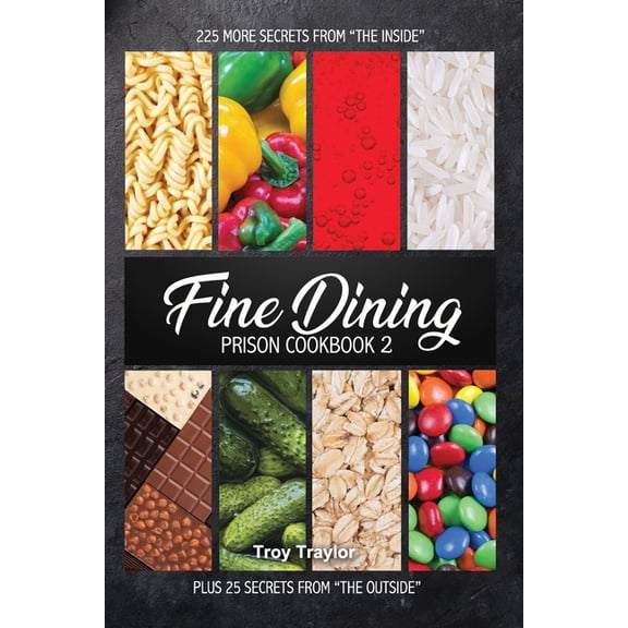 Fine Dining Prison Cookbook 2, (Paperback)