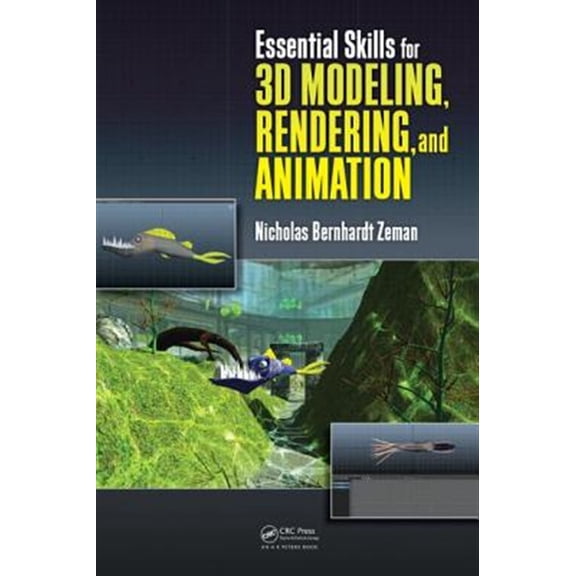 Pre-Owned Essential Skills for 3D Modeling, Rendering, and Animation, (Paperback)