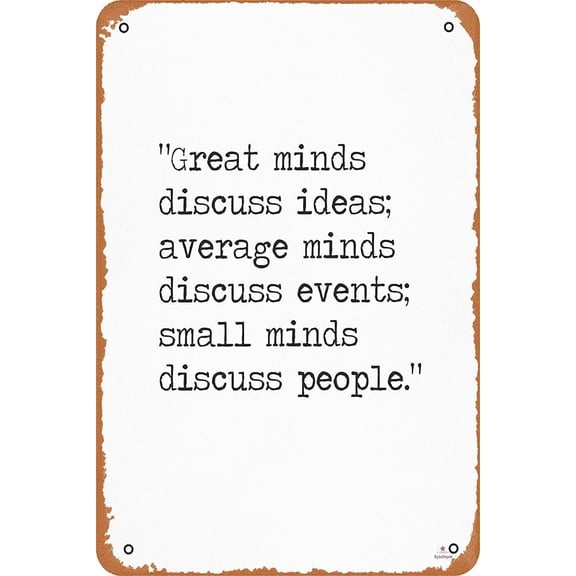 Motivational Quote Vintage Metal Sign, Great Minds Discuss Ideas, 8 x 12 Inch Funny Wall Decor for Home Office or Man Cave