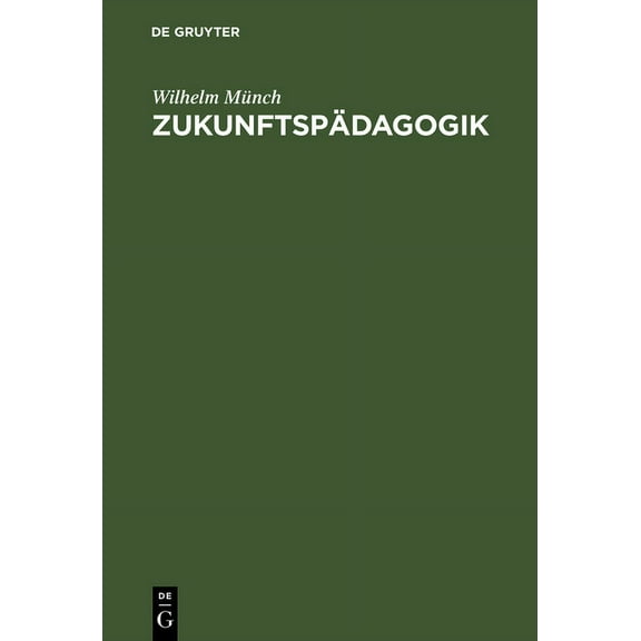 Zukunftspädagogik, (Hardcover)