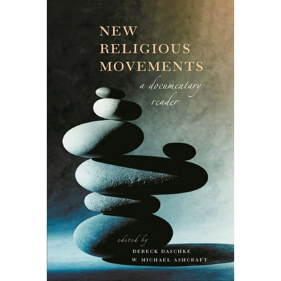 New Religious Movements: A Documentary Reader, (Hardcover)