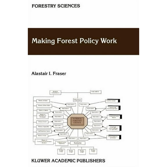 Forestry Sciences Making Forest Policy Work, Book 73, (Paperback)