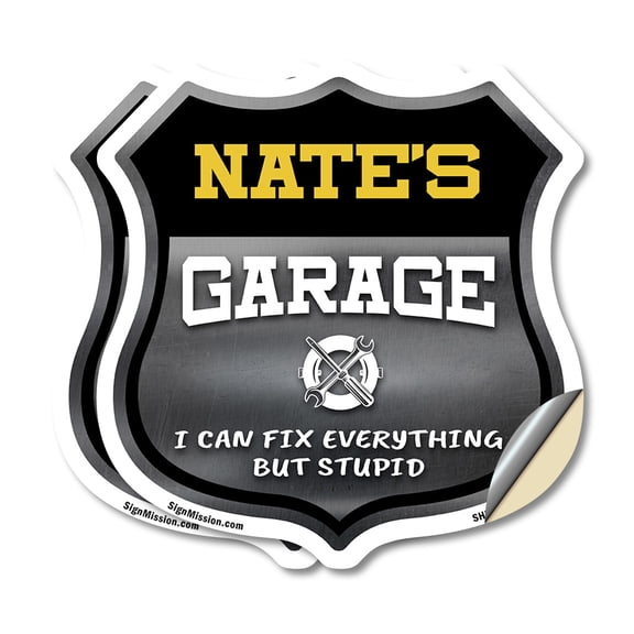 Nate's Garage I Can Fix Everything But Stupid (2 Pack) 12 inch X 12 inch Shield Shaped Heavy Duty 3.2 mil Vinyl Decals To last, Gift for Dads and Uncles Classic Americana Crafted in the