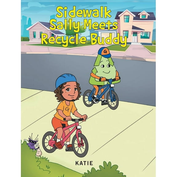 Sidewalk Sally Meets Recycle Buddy, (Hardcover)