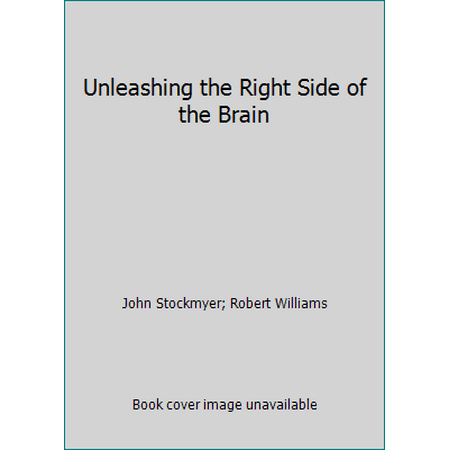 Pre-Owned Unleashing the Right Side of the Brain (Paperback) 0828906203 9780828906203