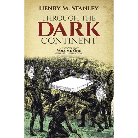 Through the Dark Continent, Vol. 1: Volume 1, (Paperback)
