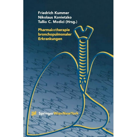Pharmakotherapie Bronchopulmonaler Erkrankungen, (Hardcover)