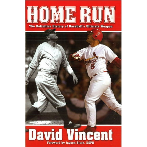 Home Run: The Definitive History of Baseball's Ultimate Weapon, (Paperback)