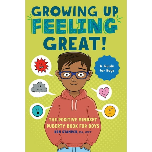 Growing Up Great Growing Up Feeling Great!: The Positive Mindset Puberty Book for Boys, (Paperback)