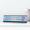 thumbnail image 3 of Friendly Reminder Please Silence Your Devices, Blue Desk Sign (2 x 8"), 3 of 3