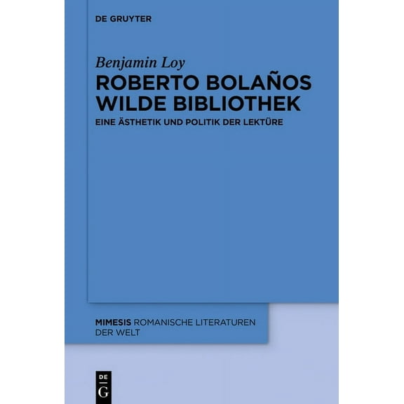 Mimesis Roberto Bolaños wilde Bibliothek, Book 78, (Hardcover)