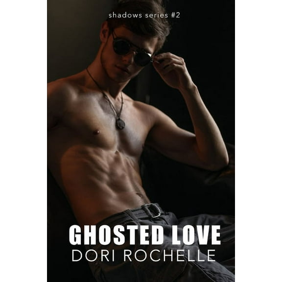 Shadows: Ghosted Love (Paperback)