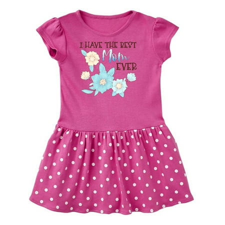 

Inktastic I Have the Best Mom Ever with Blue Flowers Gift Toddler Girl Dress