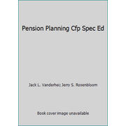 Pension Planning Cfp Spec Ed (Paperback - Used) 025611918X 9780256119183