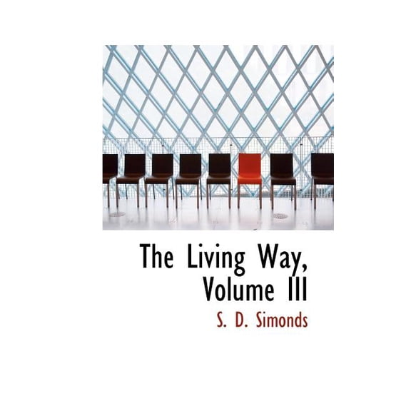 The Living Way, Volume III (Paperback)