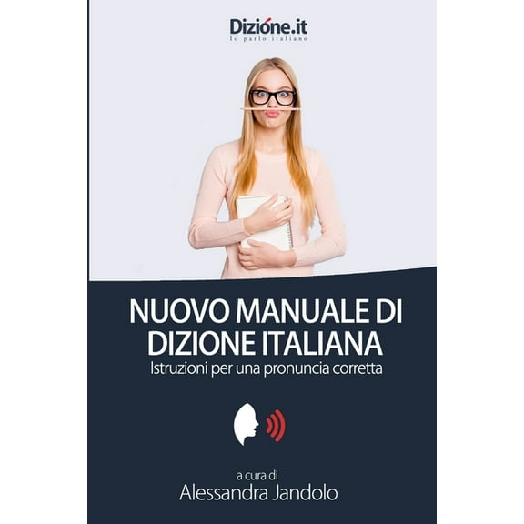 Nuovo Manuale di Dizione Italiana: Istruzioni per una corretta pronuncia (Paperback)