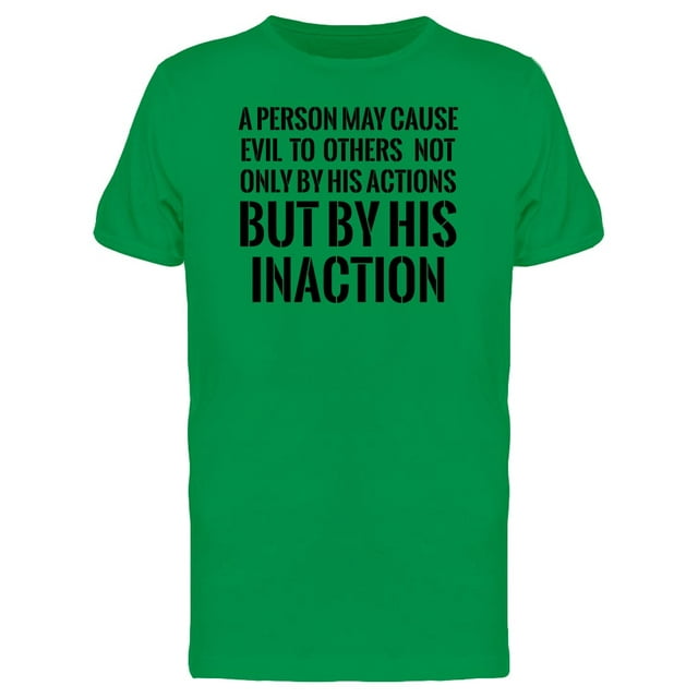 A Person May Cause Evil To Other Tee Men's -Image by Shutterstock