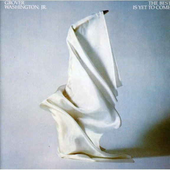 Grover Washington, JR. - Best Is Yet to Come - Music & Performance - CD