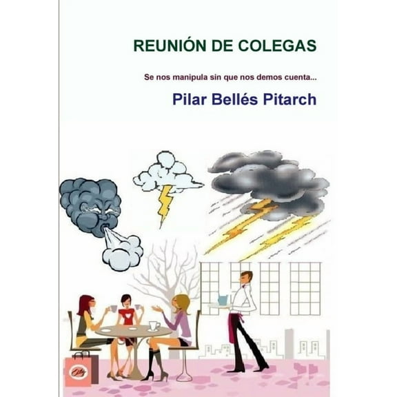 Reunión de Colegas, (Paperback)