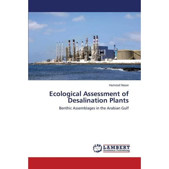 Ecological Assessment of Desalination Plants (Paperback)