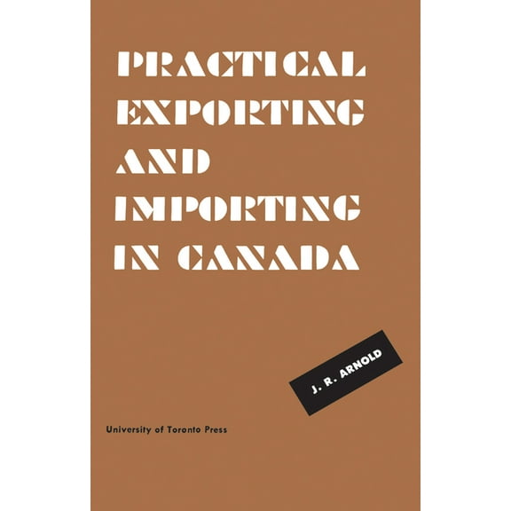 Heritage: Practical Exporting and Importing in Canada (Paperback)