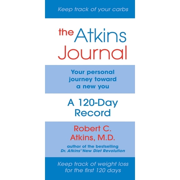 The Atkins Journal: Your Personal Journey Toward a New You, a 120-Day Record, (Spiral-Bound)