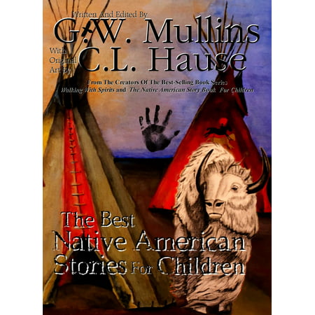 The Best Native American Stories for Children - (Best Native American Stories)